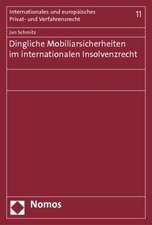 Dingliche Mobiliarsicherheiten im internationalen Insolvenzrecht