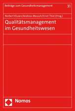 Qualitätsmanagement im Gesundheitswesen