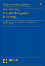 60 Jahre Integration in Europa