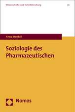 Soziologie des Pharmazeutischen