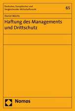 Haftung des Managements und Drittschutz