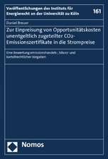 Zur Einpreisung von Opportunitätskosten unentgeltlich zugeteilter CO2-Emissionszertifikate in die Strompreise