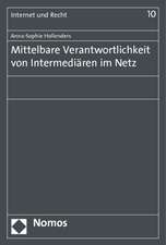 Mittelbare Verantwortlichkeit von Intermediären im Netz