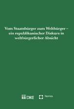 Vom Staatsbürger zum Weltbürger - ein republikanischer Diskurs in weltbürgerlicher Ansicht