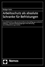 Arbeitsschutz ALS Absolute Schranke Fur Befristungen: Gesundheitsrisiken Aufgrund (Vermeidbarer) Beschaftigungsunsicherheit Erkennen - Gesunde Arbeits