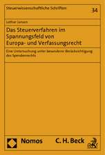 Das Steuerverfahren im Spannungsfeld von Europa- und Verfassungsrecht