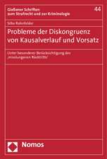 Probleme der Diskongruenz von Kausalverlauf und Vorsatz