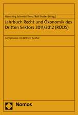 Jahrbuch Recht Und Okonomik Des Dritten Sektors 2011/2012 (Rods): Compliance Im Dritten Sektor