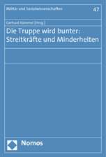 Die Truppe Wird Bunter: Streitkrafte Und Minderheiten