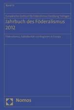 Jahrbuch Des Foderalismus 2012: Foderalismus, Subsidiaritat Und Regionen in Europa