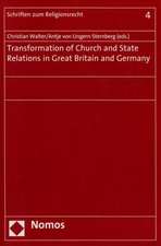 Transformation of Church and State Relations in Great Britain and Germany