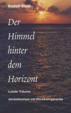 Der Himmel hinter dem Horizont