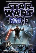 Williams, S: Star Wars/The Force/Unleashed
