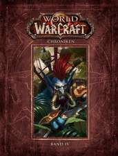 World of Warcraft: Chroniken Bd. 4