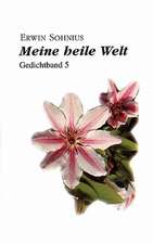 Meine heile Welt