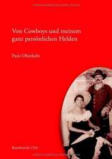 Von Cowboys Und Meinem Ganz Personlichen Helden: The Immeasurable Equation. the Collected Poetry and Prose