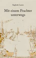 Mit Einem Frachter Unterwegs: The Immeasurable Equation. the Collected Poetry and Prose