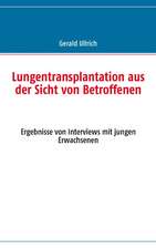 Lungentransplantation Aus Der Sicht Von Betroffenen: Heilung Von Besetzungen