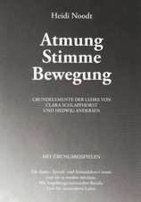 Atmung Stimme Bewegung