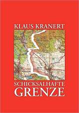 Schicksalhafte Grenze