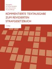 Kommentierte Textausgabe zum revidierten Strafgesetzbuch