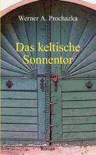 Das keltische Sonnentor