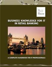 Business Knowledge for IT in Retail Banking