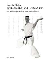 Karate Kata - Kyokushinkai und Seidokaikan