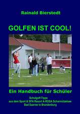 GOLFEN IST COOL!