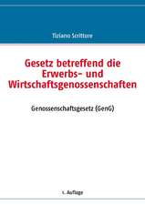 Gesetz betreffend die Erwerbs- und Wirtschaftsgenossenschaften