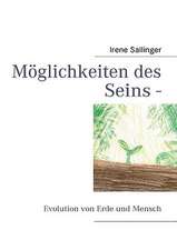 Möglichkeiten des Seins -