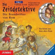 Die Zeitdetektive 06: Die Brandstifter von Rom