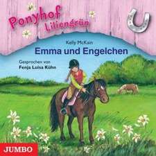 Ponyhof Liliengrün 06. Emma und Engelchen