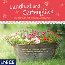 Landlust und Gartenglück