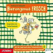 Hieronymus Frosch. Auf der Jagd nach dem Tomatenfrosch