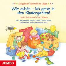 Wie schön - ich gehe in den Kindergarten!