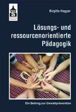 Lösungs- und ressourcenorientierte Pädagogik