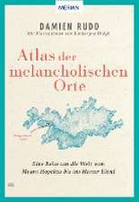 Atlas der melancholischen Orte