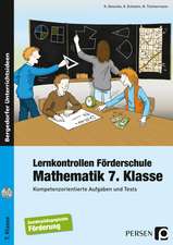 Lernkontrollen Förderschule Mathematik 7. Klasse