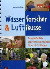 Wassererforscher und Luftikusse