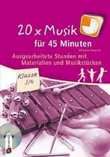 20 x Musik für 45 Minuten - Klasse 3/4