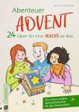 Abenteuer Advent - 24 Ideen für eine ADVENTure-Box