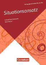 Pädagogische Ansätze für die Kita / Situationsansatz