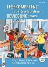 Lesekompetenz in der Grundschule mit Bewegung fördern