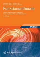 Funktionentheorie: Höhere Mathematik für Ingenieure, Naturwissenschaftler und Mathematiker