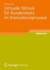 Virtuelle Stimuli für Kundentests im Innovationsprozess