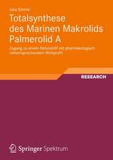 Totalsynthese des Marinen Makrolids Palmerolid A: Zugang zu einem Naturstoff mit pharmakologisch vielversprechendem Wirkprofil