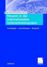 Steuern in der internationalen Unternehmenspraxis