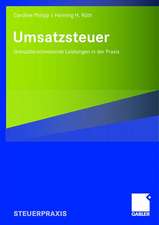 Umsatzsteuer: Grenzüberschreitende Leistungen in der Praxis