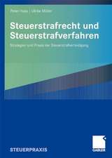 Steuerstrafrecht und Steuerstrafverfahren